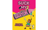 Wood Rocket Suck My Crayon Swear Word Adult Colouring Book Party Gifts and Novelties