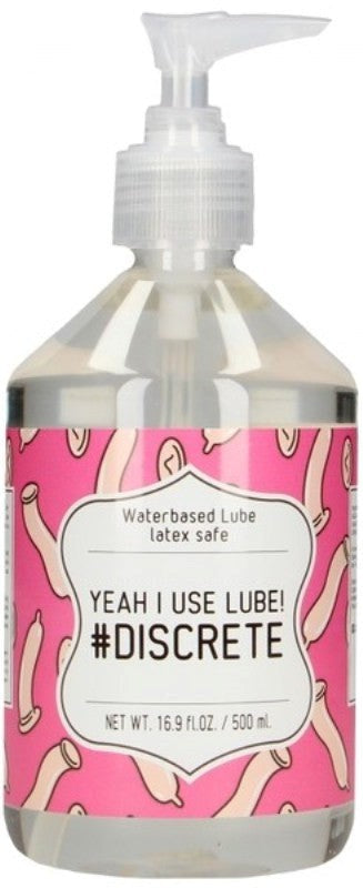 Yeah I Use Lube #Discrete 500ml Water Based Lubes