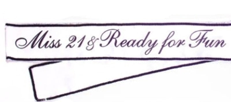 Miss 21 & Ready For Fun Sash Party Gifts and Novelties