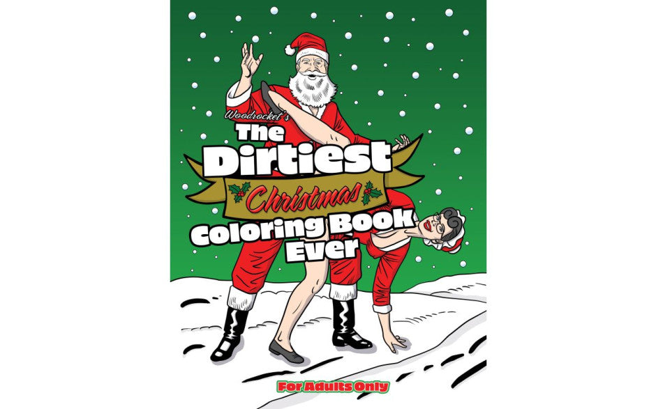 Wood Rocket The Dirtiest Christmas Colouring Book Ever Party Gifts and Novelties