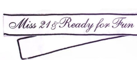 Miss 21 & Ready For Fun Sash - Party Gifts and Novelties