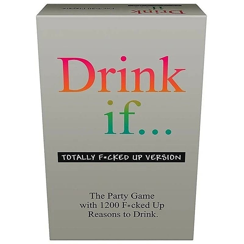 Drink If Totally F*cked Up Version by Kheper Games - Sex Games, Coupons and Tricks