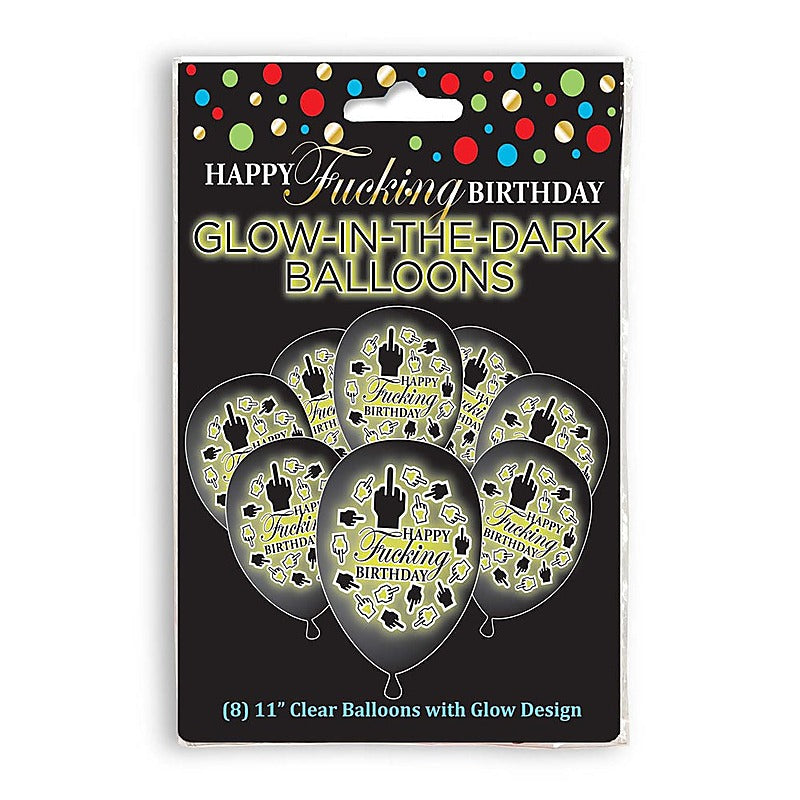 Happy Fucking Birthday Glow In The Dark Balloons - Party Gifts and Novelties