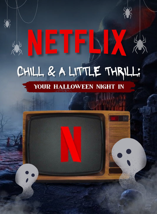 Promotional graphic for Netflix with the text 'NETFLIX CHILL & A LITTLE THRILL; YOUR HALLOWEEN NIGHT IN' over a spooky haunted-house scene. A vintage television in the center displays the red Netflix logo, with ghost illustrations and spider decorations around it.