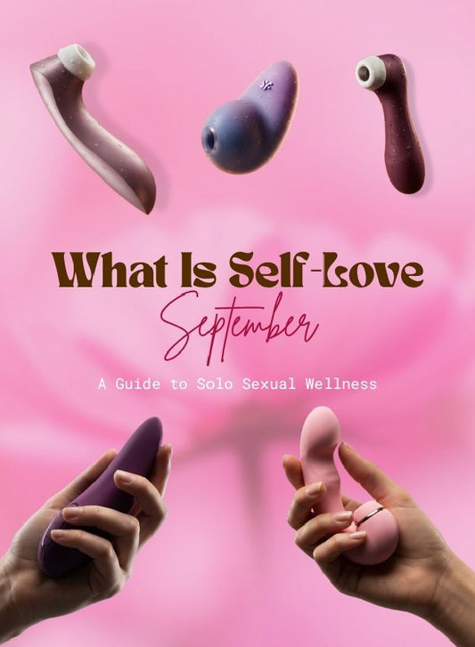 What Is Self-Love September — a guide to solo sexual wellness.