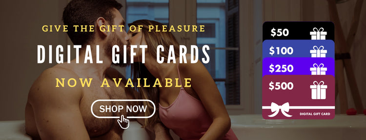 Give the Gift of Pleasure - Digital Gift Cards Now Available